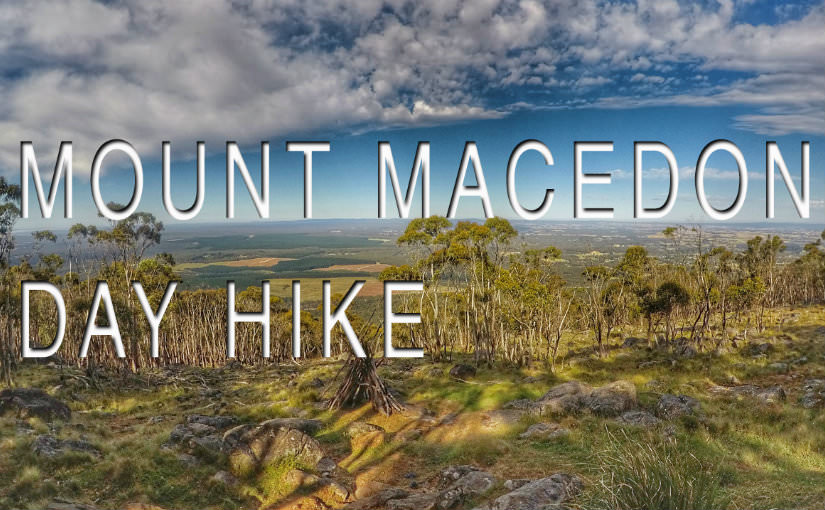 Day Hike at Mt Macedon Regional Park